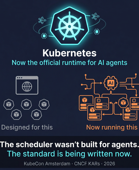 Kubernetes just became the official runtime for AI agents. Not metaphorically - literally.